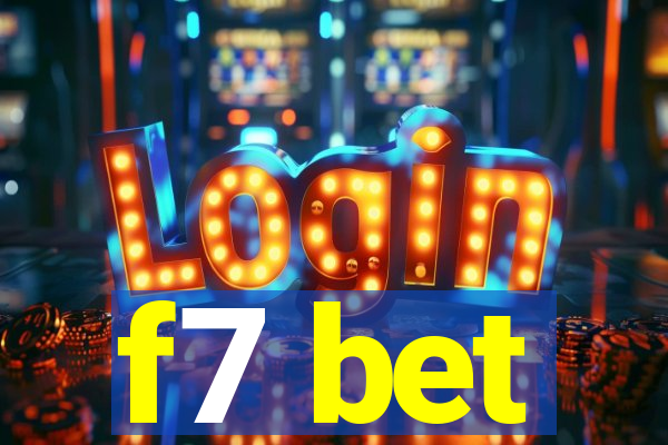 f7 bet
